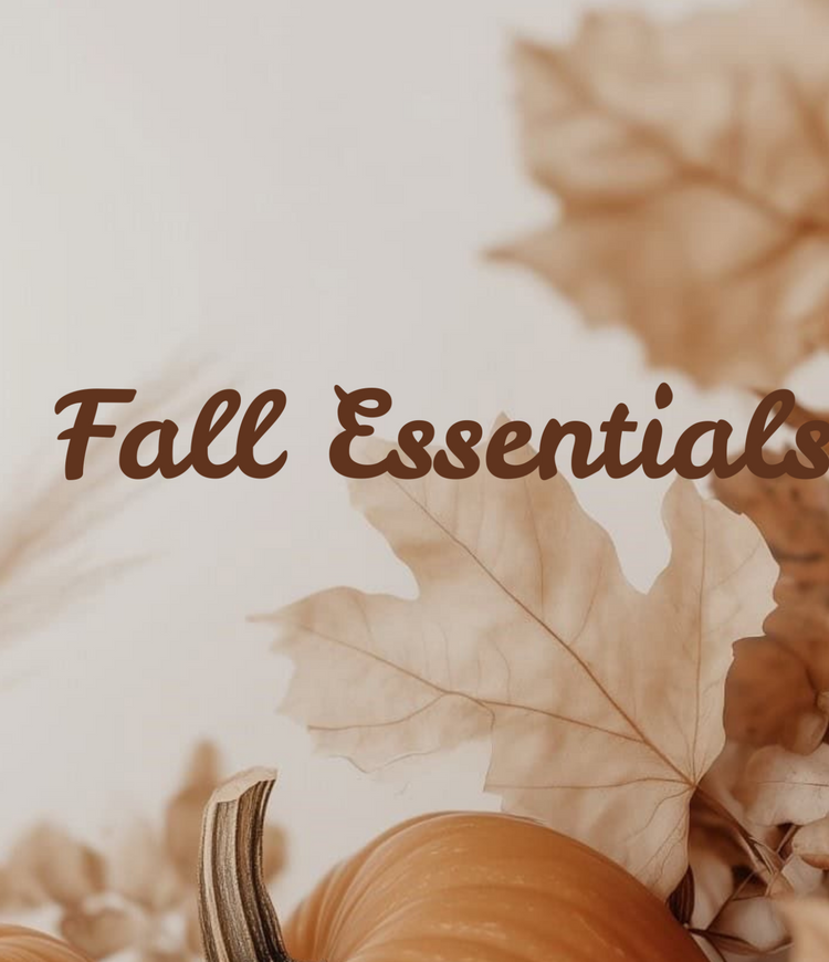 Fall Essentials