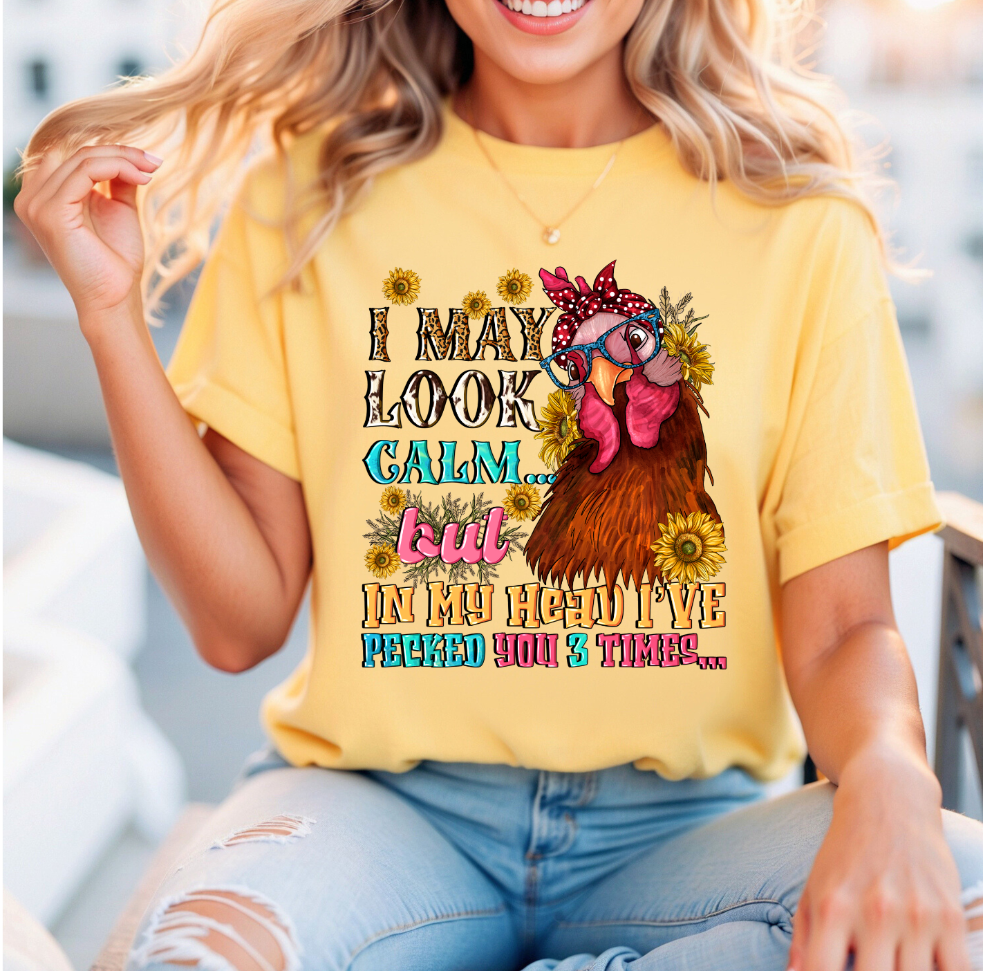 I MAY LOOK CALM BUT IN MY HEAD BUT ..... CHICKEN SHIRT