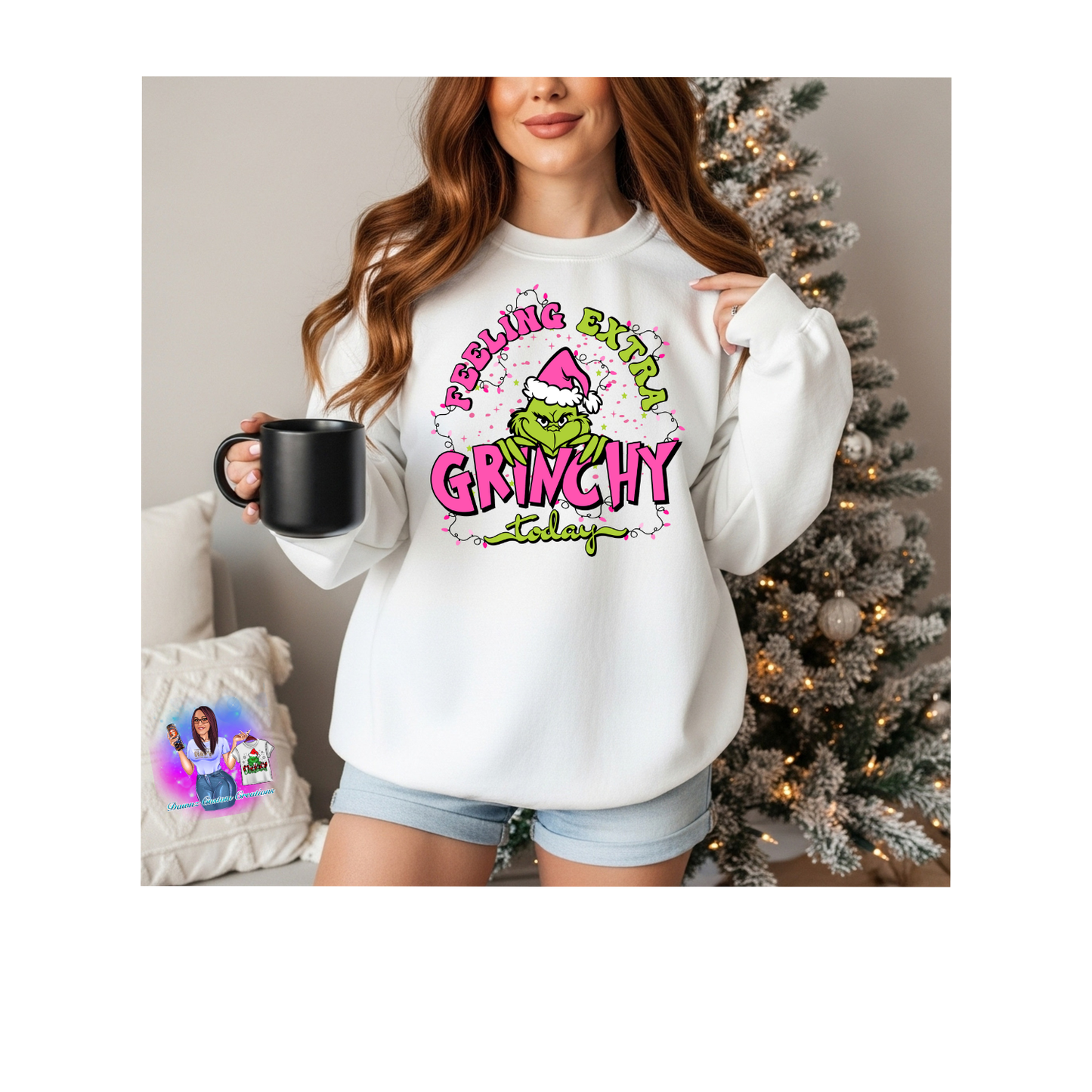 FEELING EXTRA GRINCHY TODAY ON WHITE SWEATSHIRT