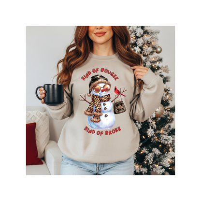 KINDA BOUGEE KINDA BROKE SNOWMAN SWEATSHIRT
